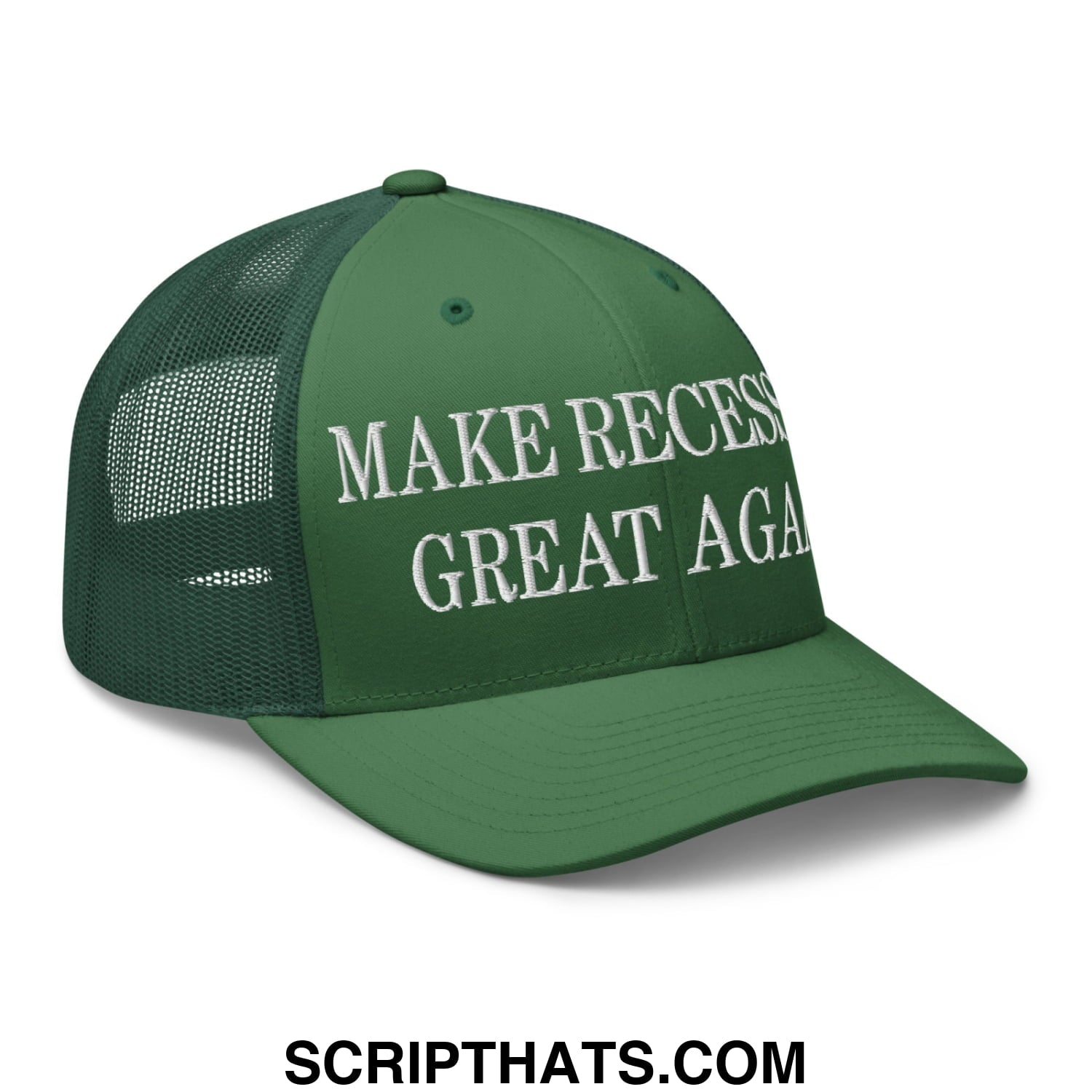 Dark green embroidered mesh trucker hat with white text reading make recess great again on front panels