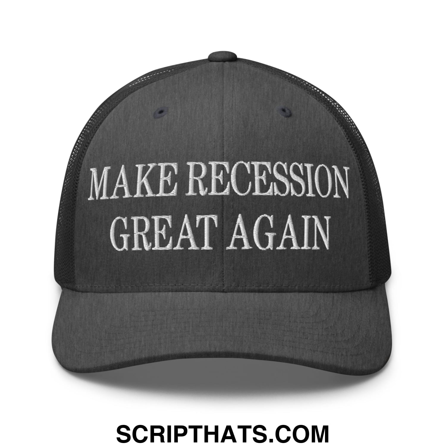 Black mesh trucker hat with white embroidered text make recession great again on front panel