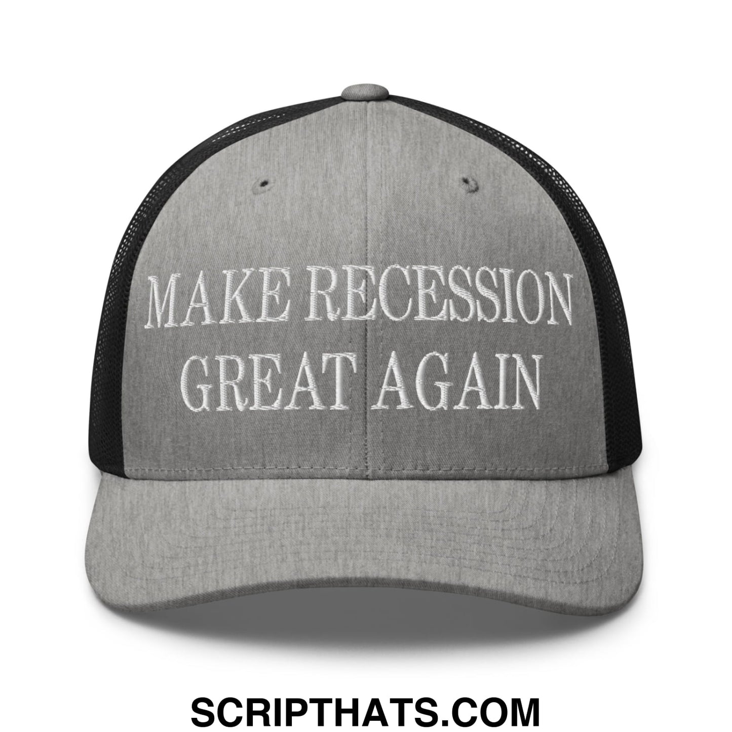 Gray embroidered mesh trucker hat with black back and white text reading make recession great again