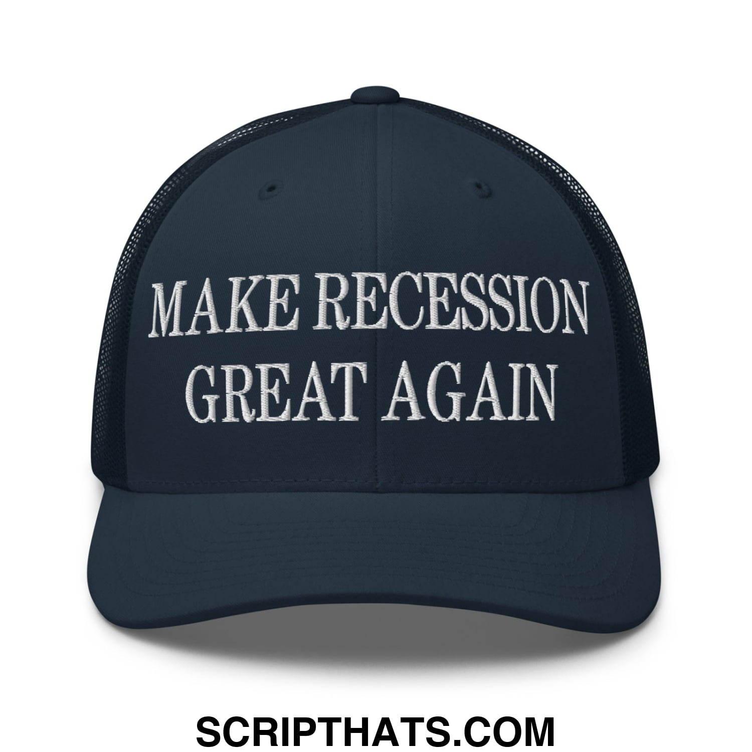 Dark navy embroidered mesh trucker hat with white make recession great again text on the front