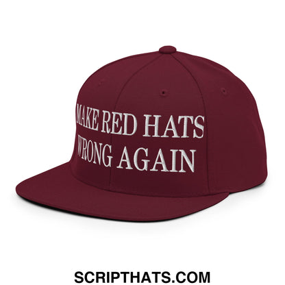 Maroon flat bill brim snapback hat with white embroidered text make red hats wrong again for casual wear