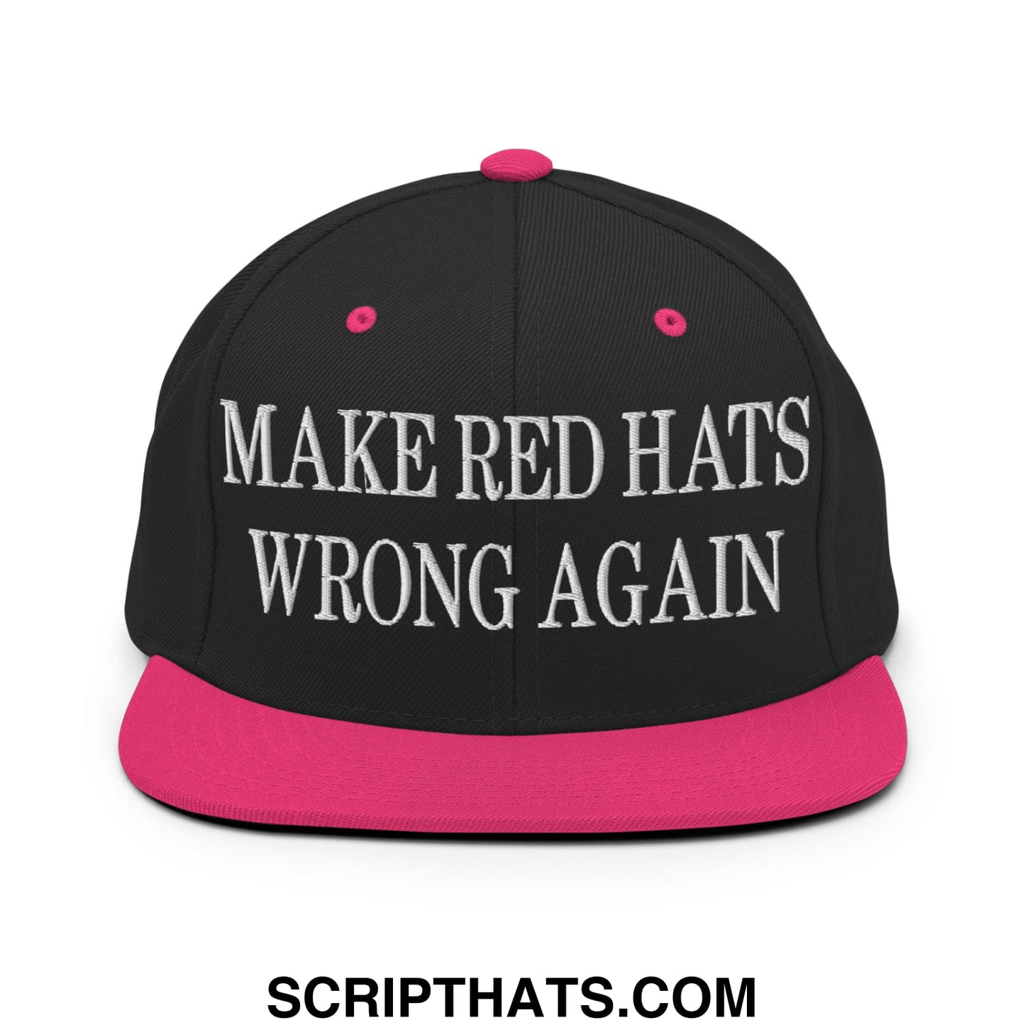 Black snapback cap with vibrant pink brim and white embroidered text make red hats wrong again flat bill brim