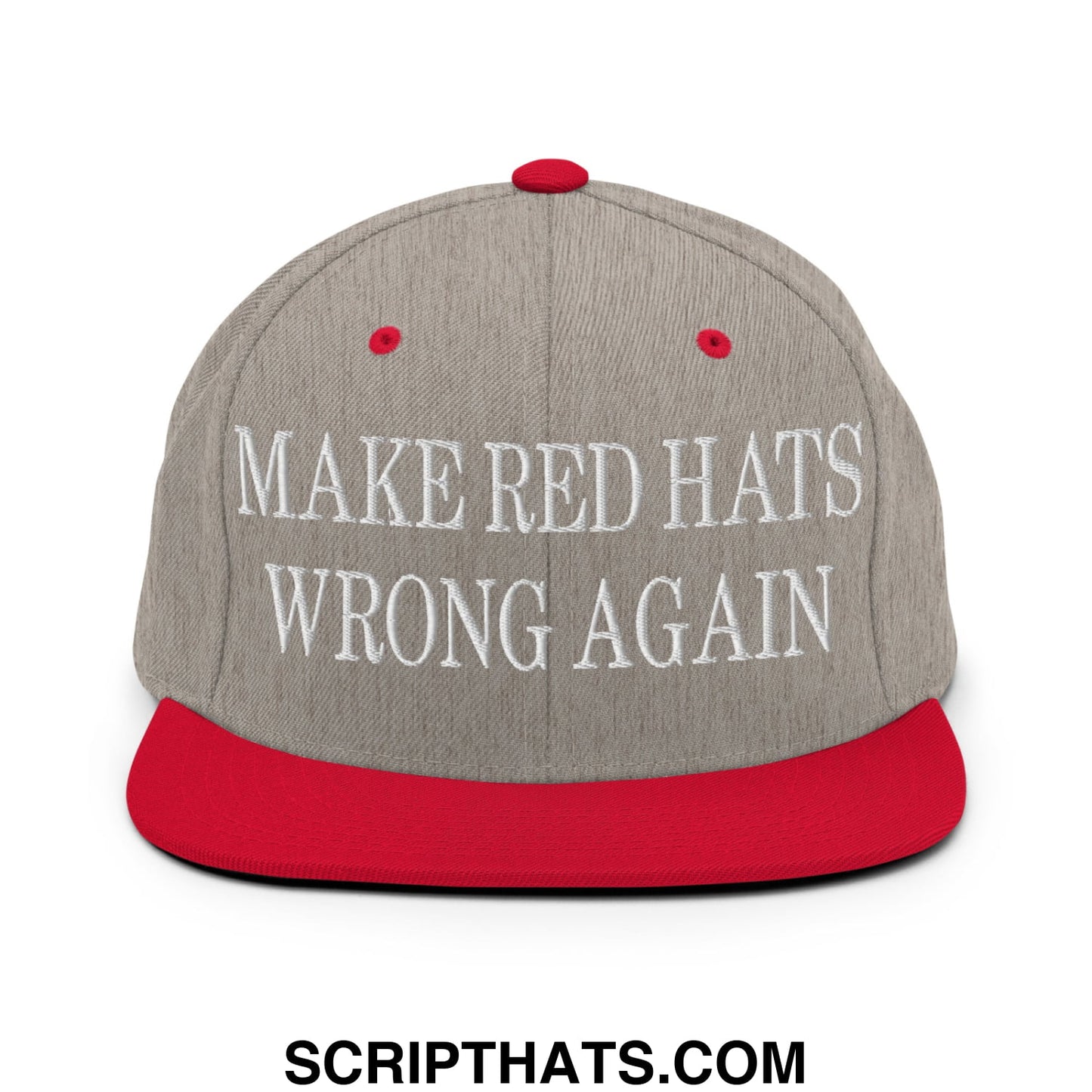 Gray snapback cap with red brim and button featuring white embroidered text make red hats wrong again