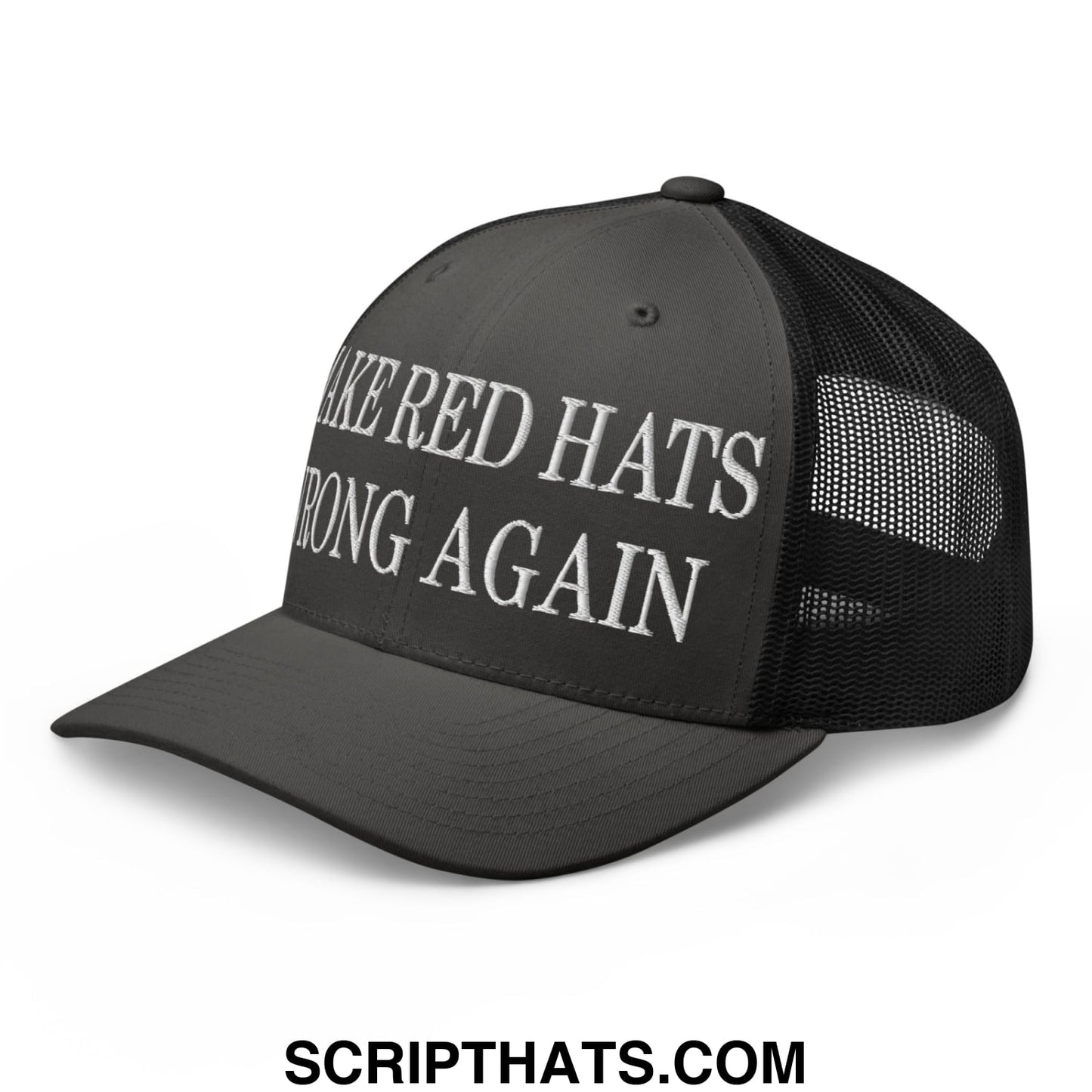 Black embroidered mesh trucker hat with make red hats wrong again text on front panels