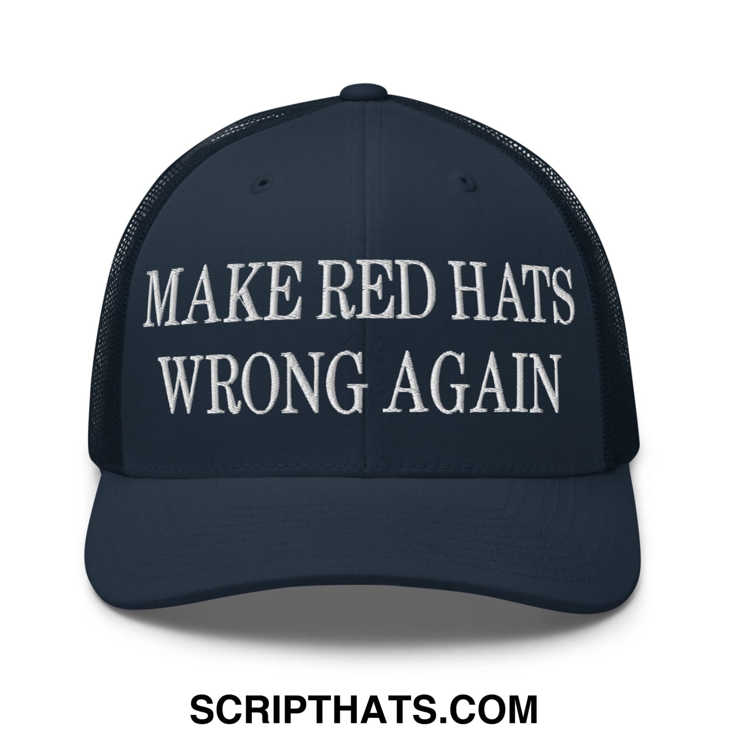 Dark navy mesh trucker hat with white embroidered text make red hats wrong again on the front panel