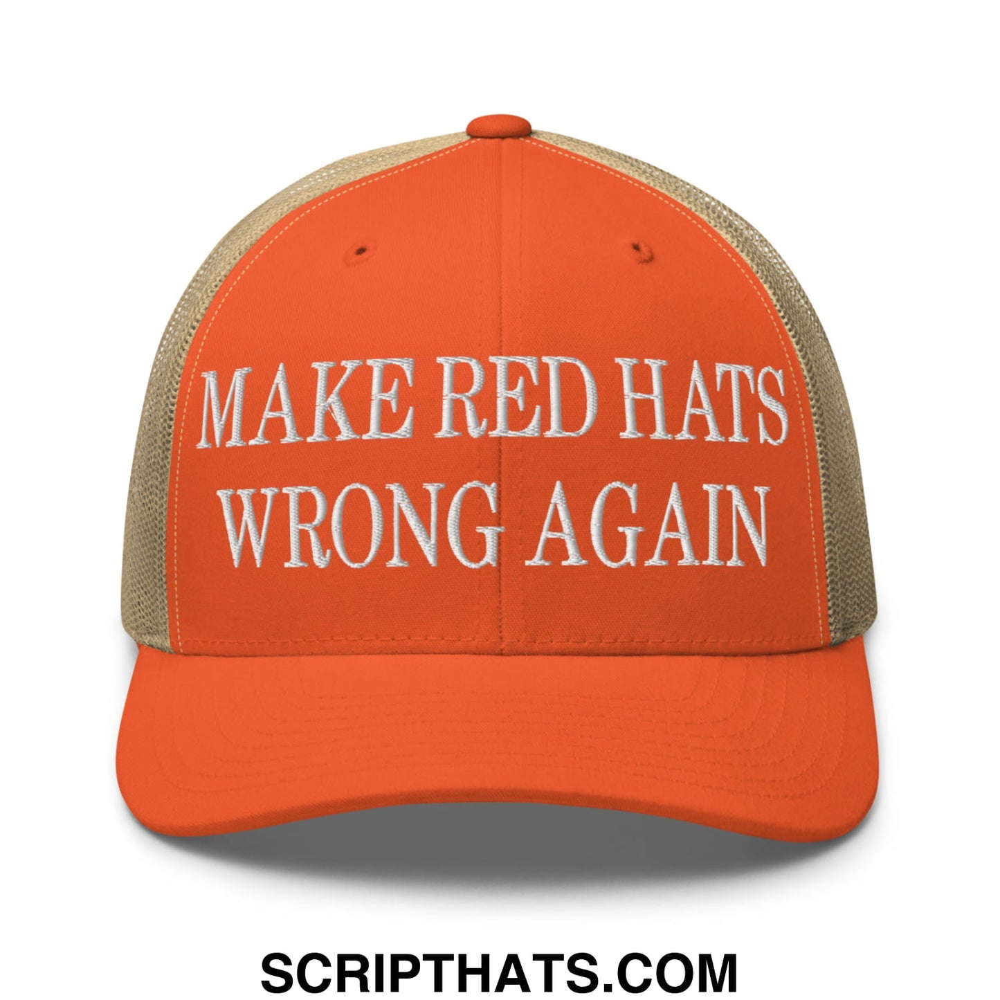 Orange and beige mesh trucker hat with white embroidered text make red hats wrong again