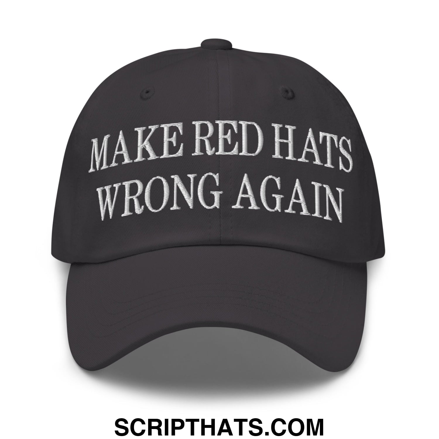 Black unstructured dad hat with white embroidered make red hats wrong again text for casual wear