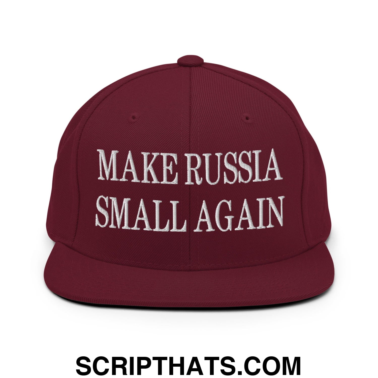 Make Russia Small Again Embroidered Flat Bill Brim Snapback Hat Maroon