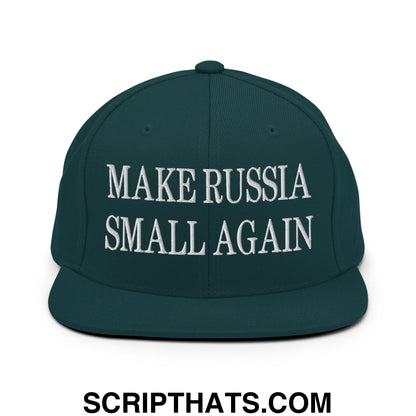 Make Russia Small Again Embroidered Flat Bill Brim Snapback Hat Spruce