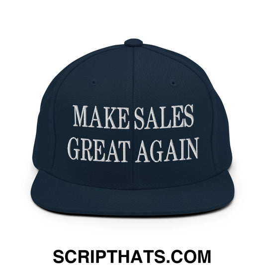 Make Sales Great Again Embroidered Flat Bill Brim Snapback Hat Dark Navy