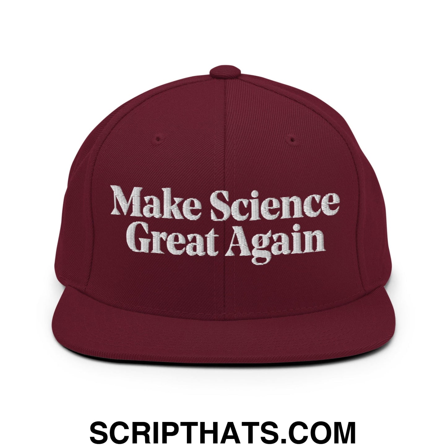 Make Science Great Again Embroidered Flat Bill Brim Snapback Hat Maroon