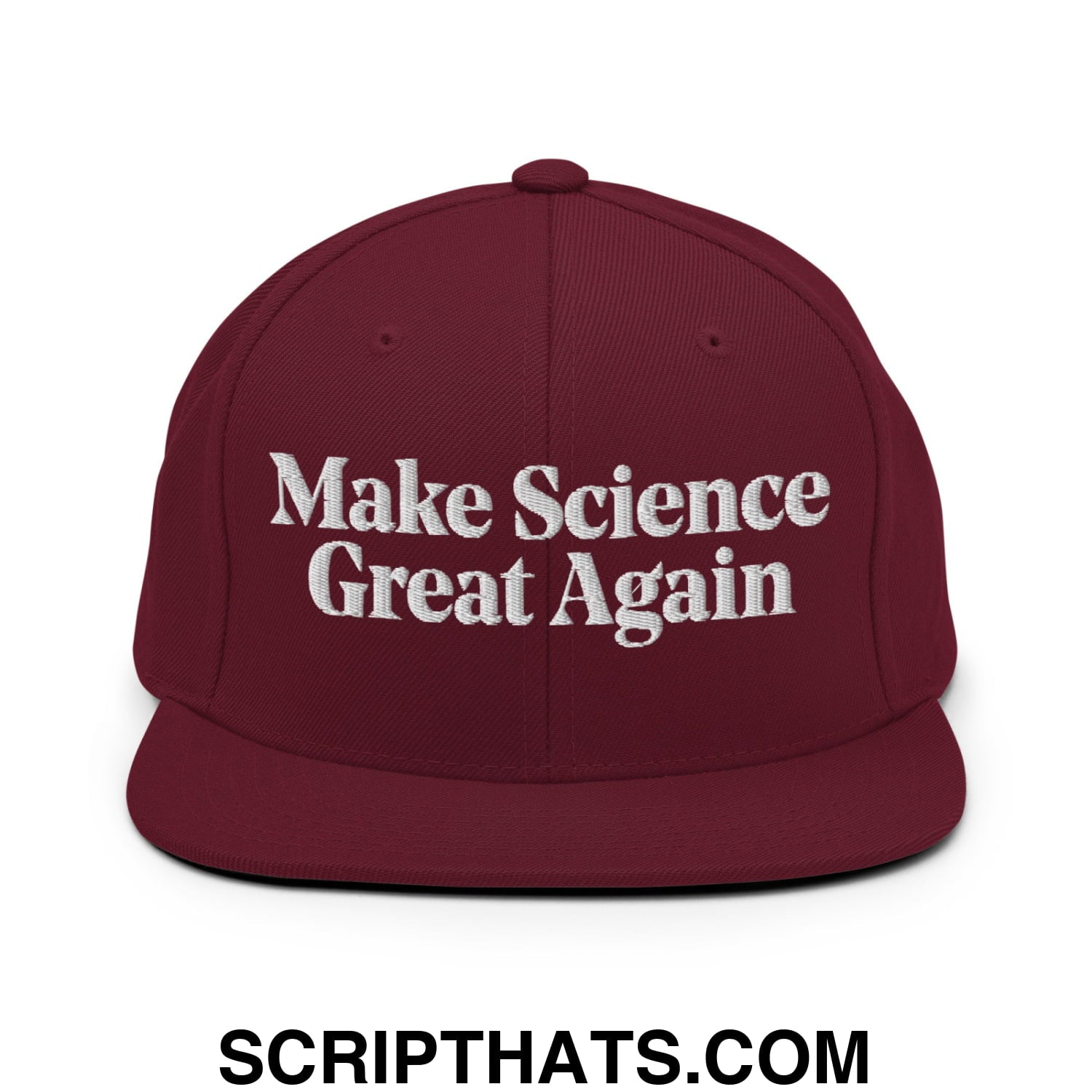 Make Science Great Again Embroidered Flat Bill Brim Snapback Hat Maroon