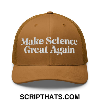 Make Science Great Again Embroidered Mesh Trucker Hat Caramel