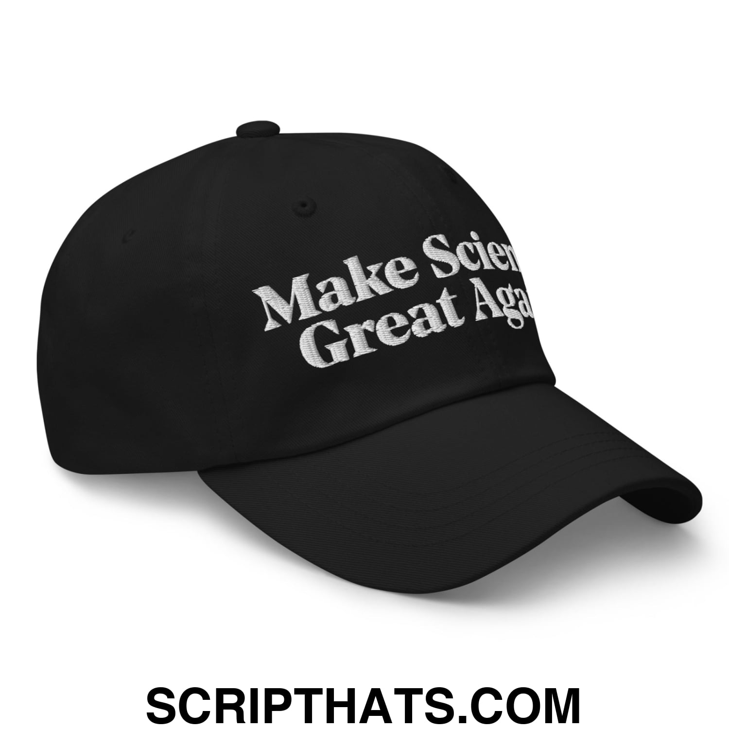 Make Science Great Again Embroidered Unstructured Dad Hat Black