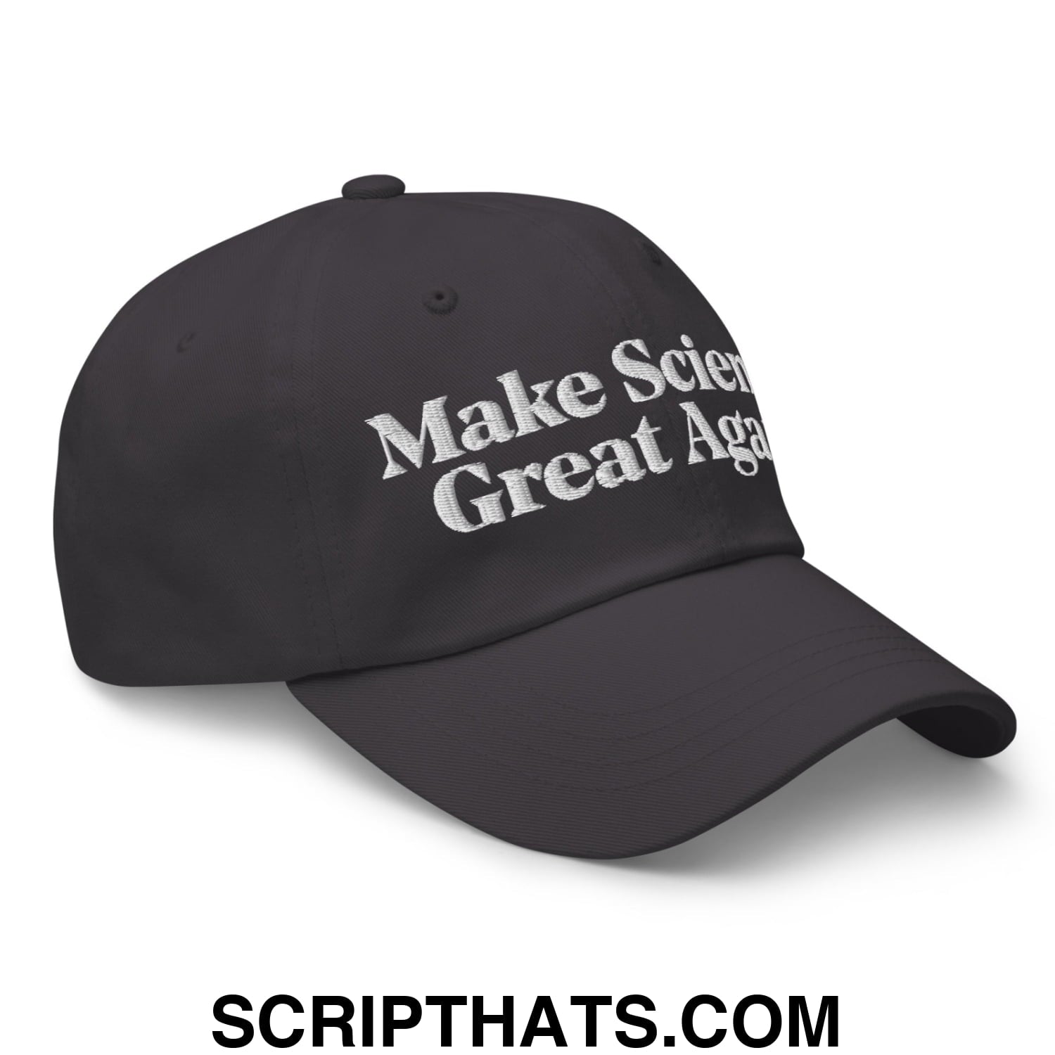 Make Science Great Again Embroidered Unstructured Dad Hat Dark Grey