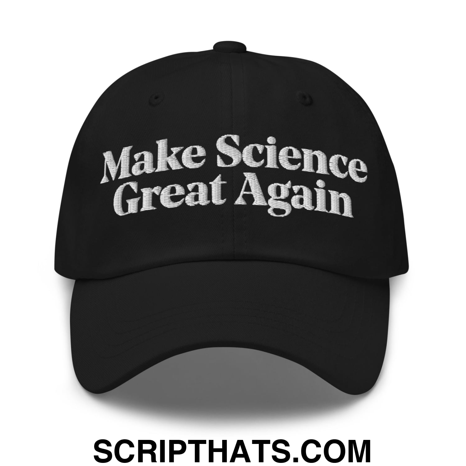 Make Science Great Again Embroidered Unstructured Dad Hat Black