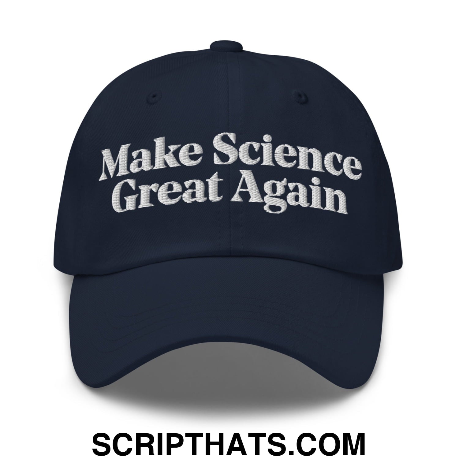 Make Science Great Again Embroidered Unstructured Dad Hat Navy
