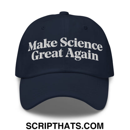 Make Science Great Again Embroidered Unstructured Dad Hat Navy