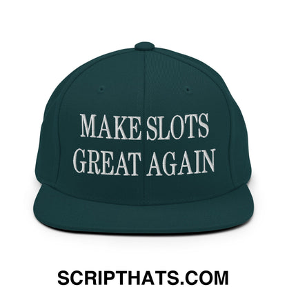Dark green snapback cap with white embroidered text make slots great again and flat bill brim design