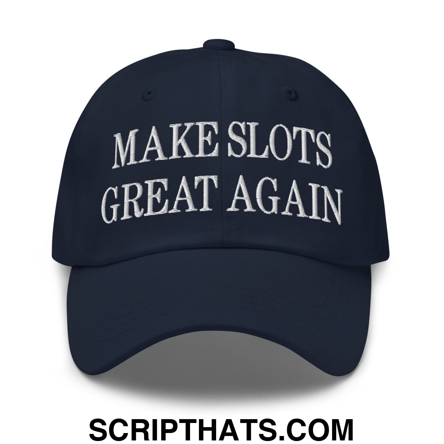 Navy blue unstructured dad hat with white embroidered text make slots great again baseball cap
