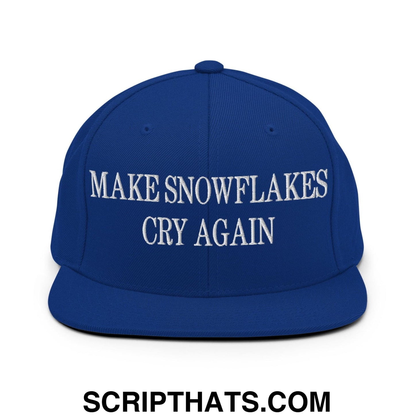 Make Snowflakes Cry Again Embroidered Flat Bill Brim Snapback Hat Royal Blue