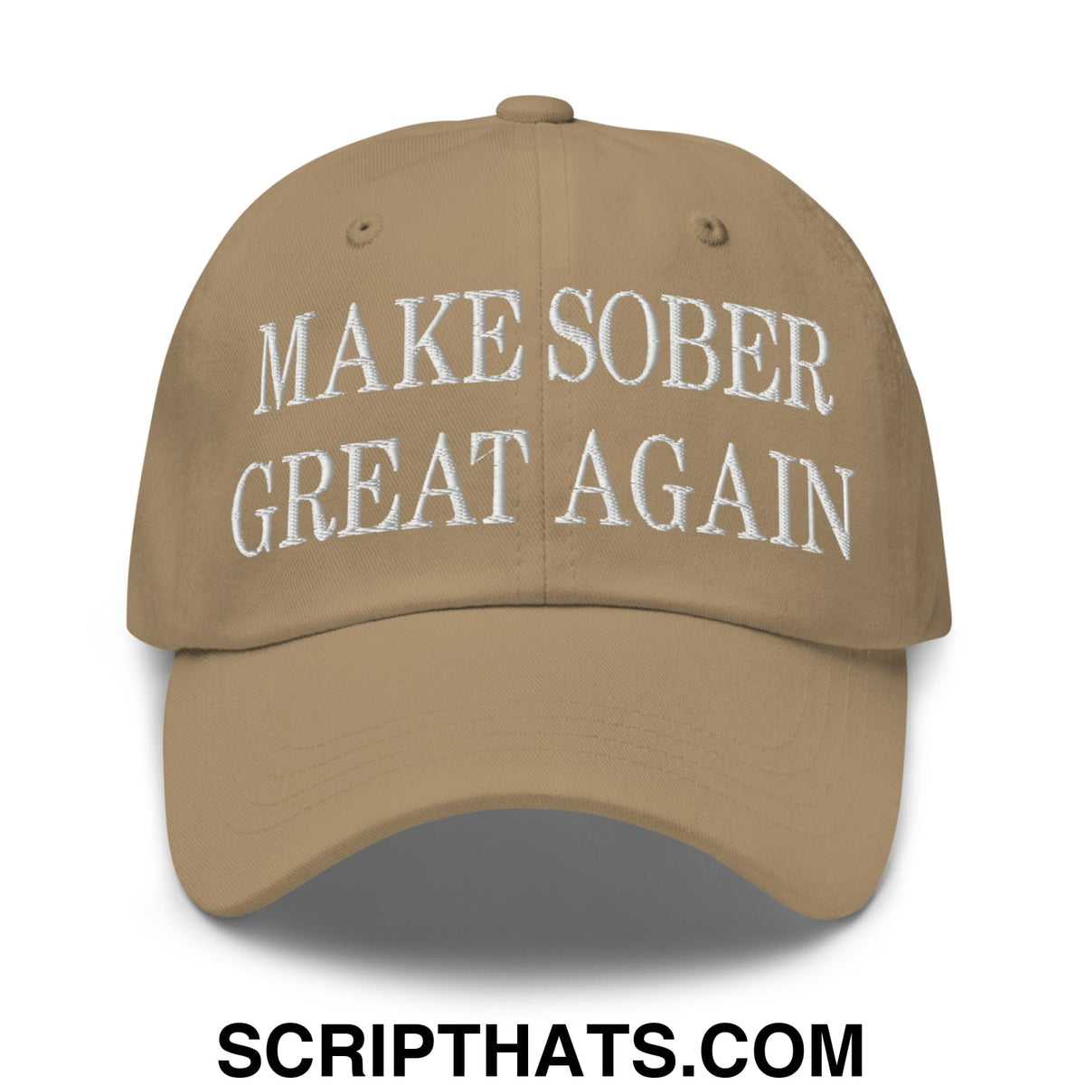 Tan unstructured dad hat with white embroidered make sober great again text designed for casual wear
