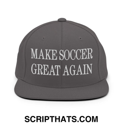 Make Soccer Great Again Embroidered Flat Bill Brim Snapback Hat Dark Grey