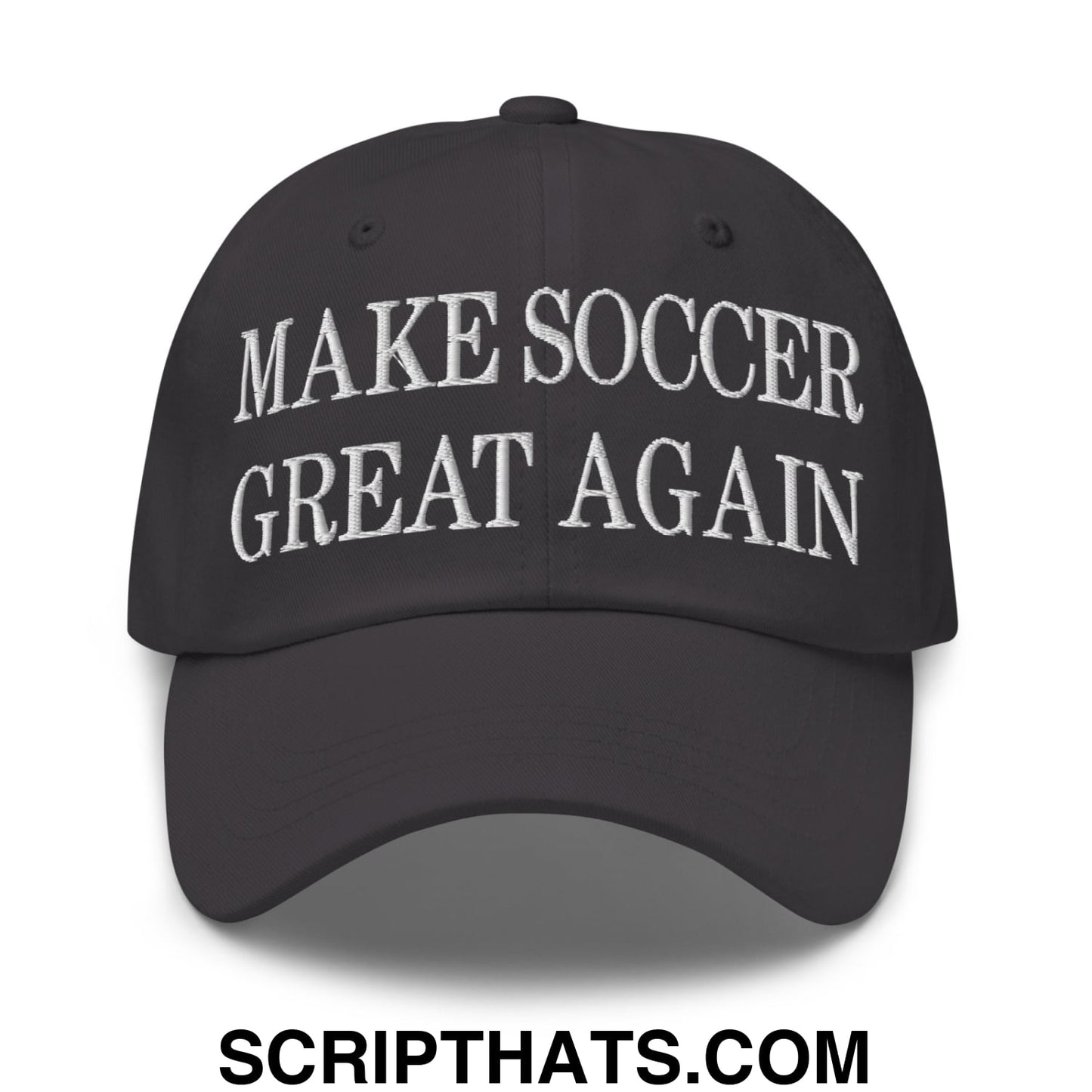 Make Soccer Great Again Embroidered Unstructured Dad Hat Dark Grey