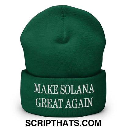 Make Solana Great Again Embroidered Cuffed Knit Beanie Spruce
