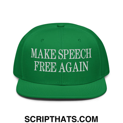 Make Speech Free Again High Crown Snapback Hat Kelly Green