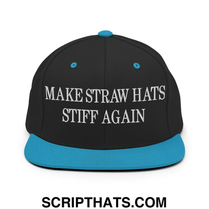 Make Straw Hats Stiff Again Embroidered Flat Bill Brim Snapback Hat Black Teal