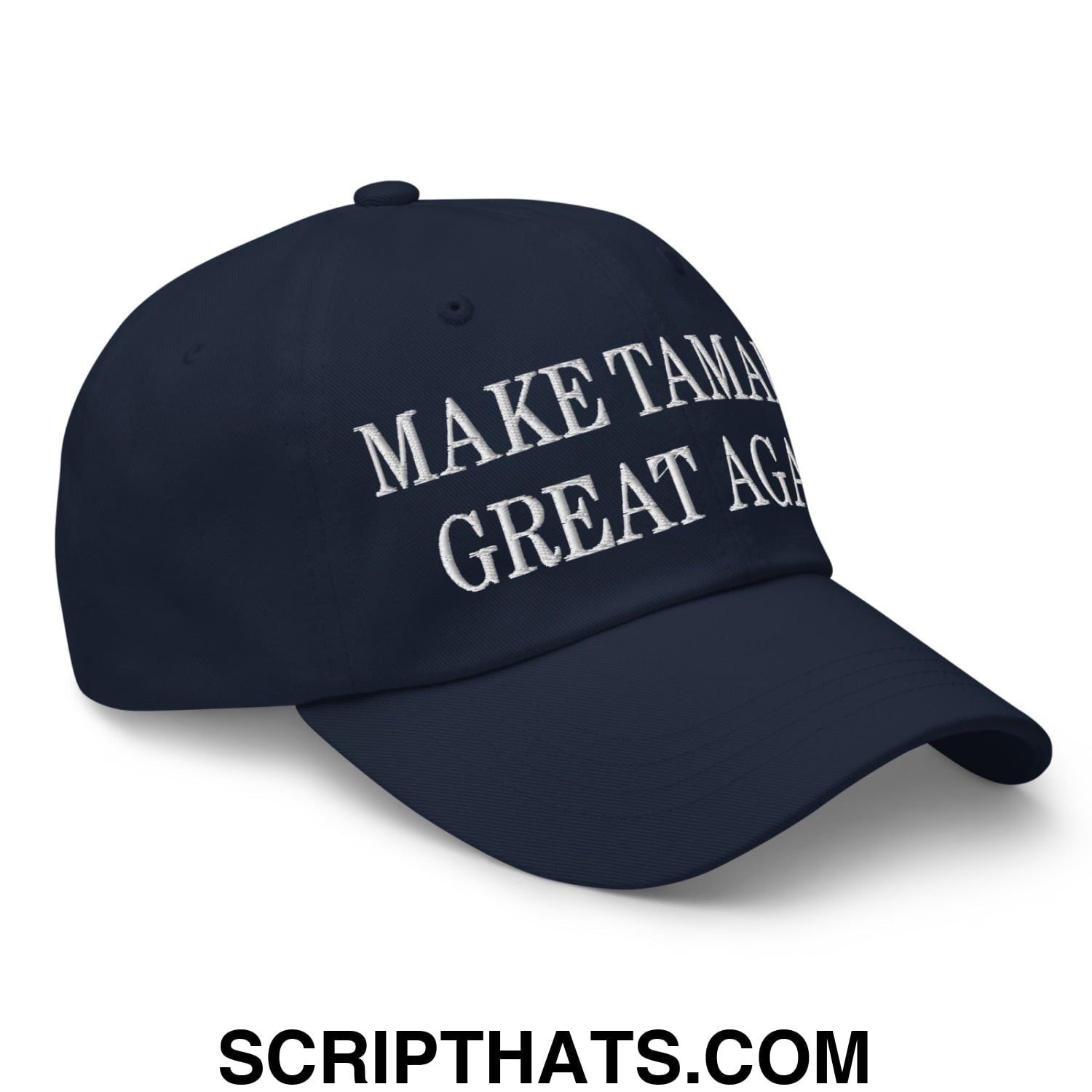 Make Tamales Great Again Embroidered Unstructured Dad Hat Navy