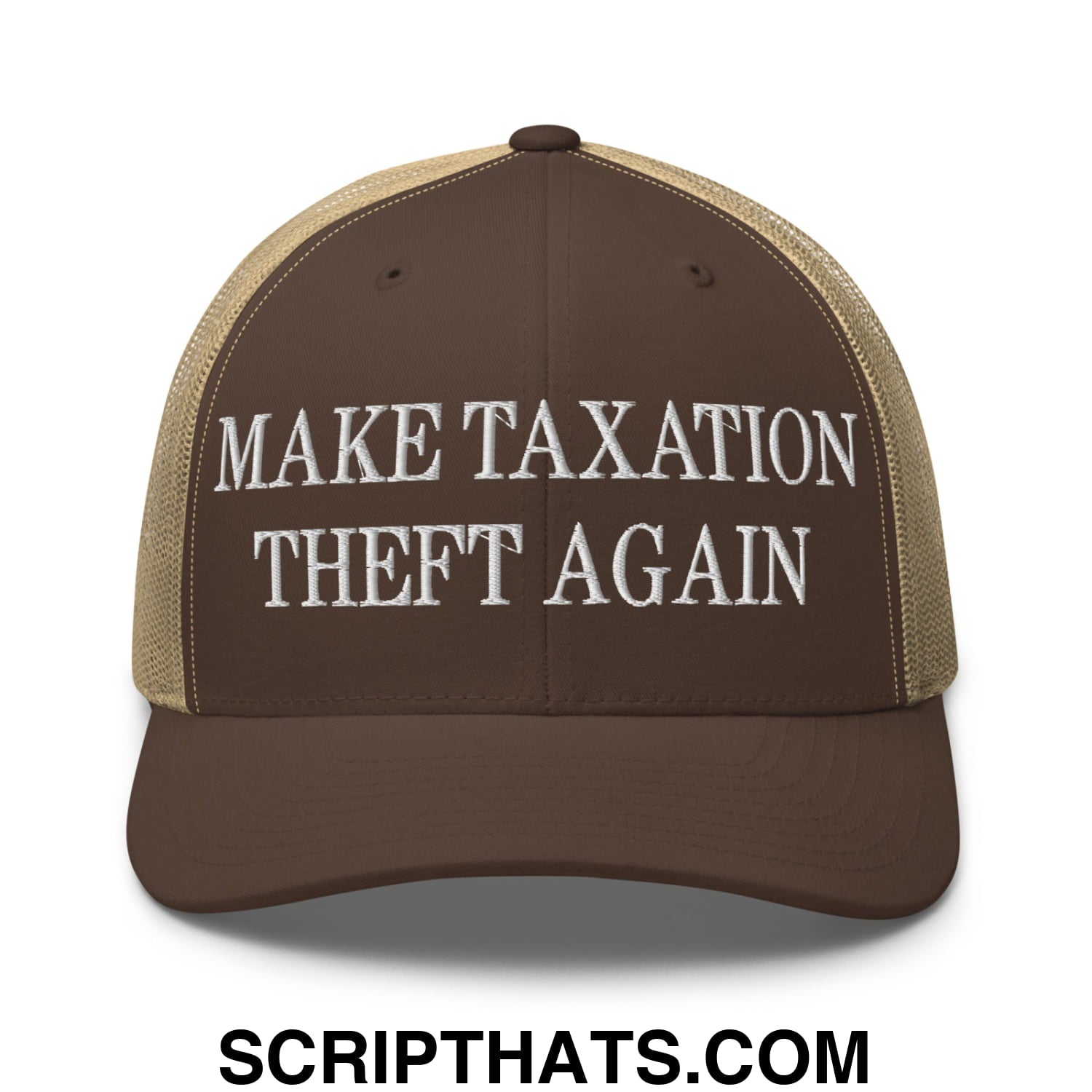 Make Taxation Theft Again Embroidered Mesh Trucker Hat Brown Khaki