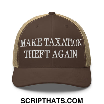 Make Taxation Theft Again Embroidered Mesh Trucker Hat Brown Khaki