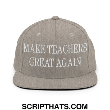 Make Teachers Great Again Embroidered Flat Bill Brim Snapback Hat Heather Grey