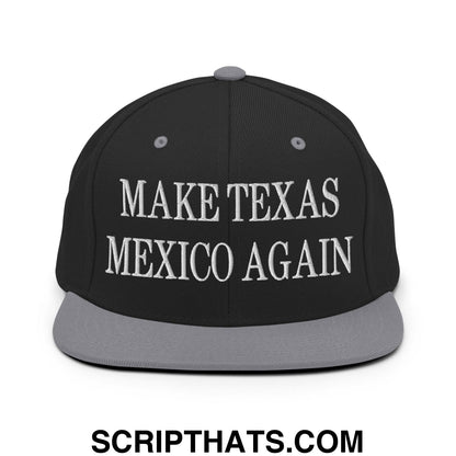 Make Texas Mexico Again Embroidered Flat Bill Brim Snapback Hat Black Silver