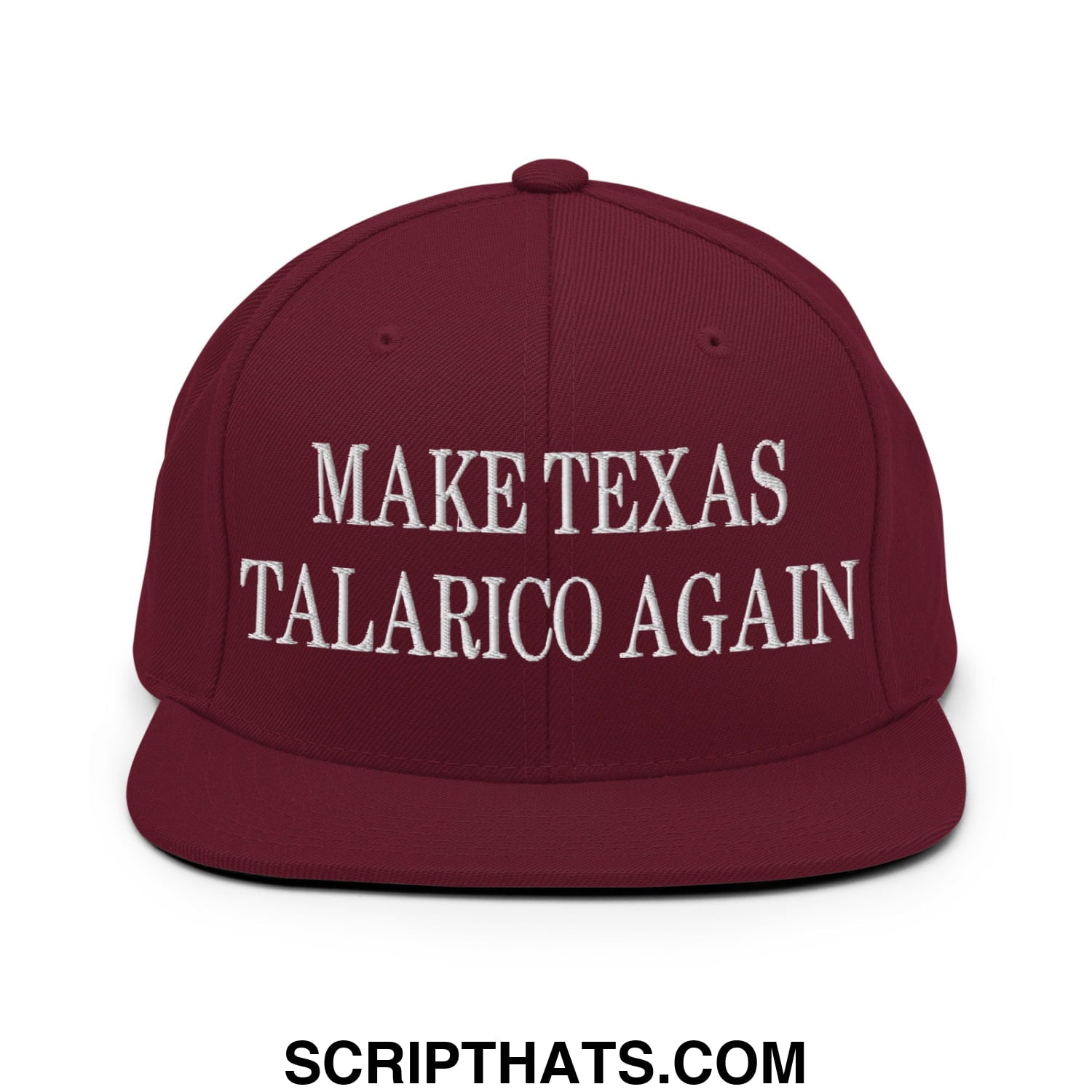 Make Texas Talarico Again Embroidered Flat Bill Brim Snapback Hat Maroon