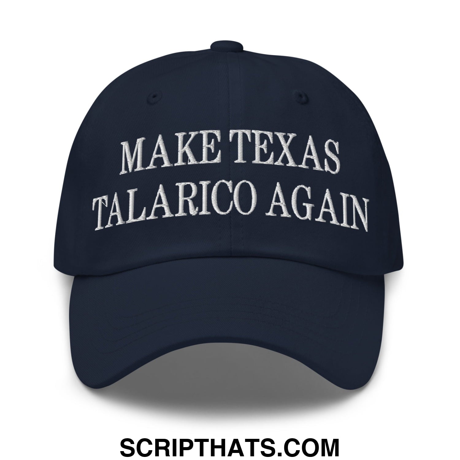 Make Texas Talarico Again Embroidered Unstructured Dad Hat Navy