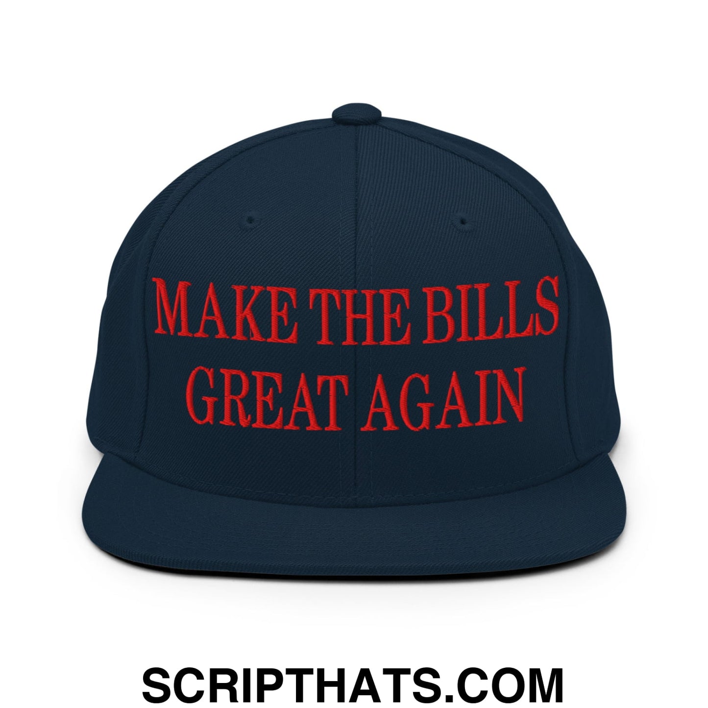 Navy blue snapback hat with bold red embroidered text make the bills great again flat bill brim design