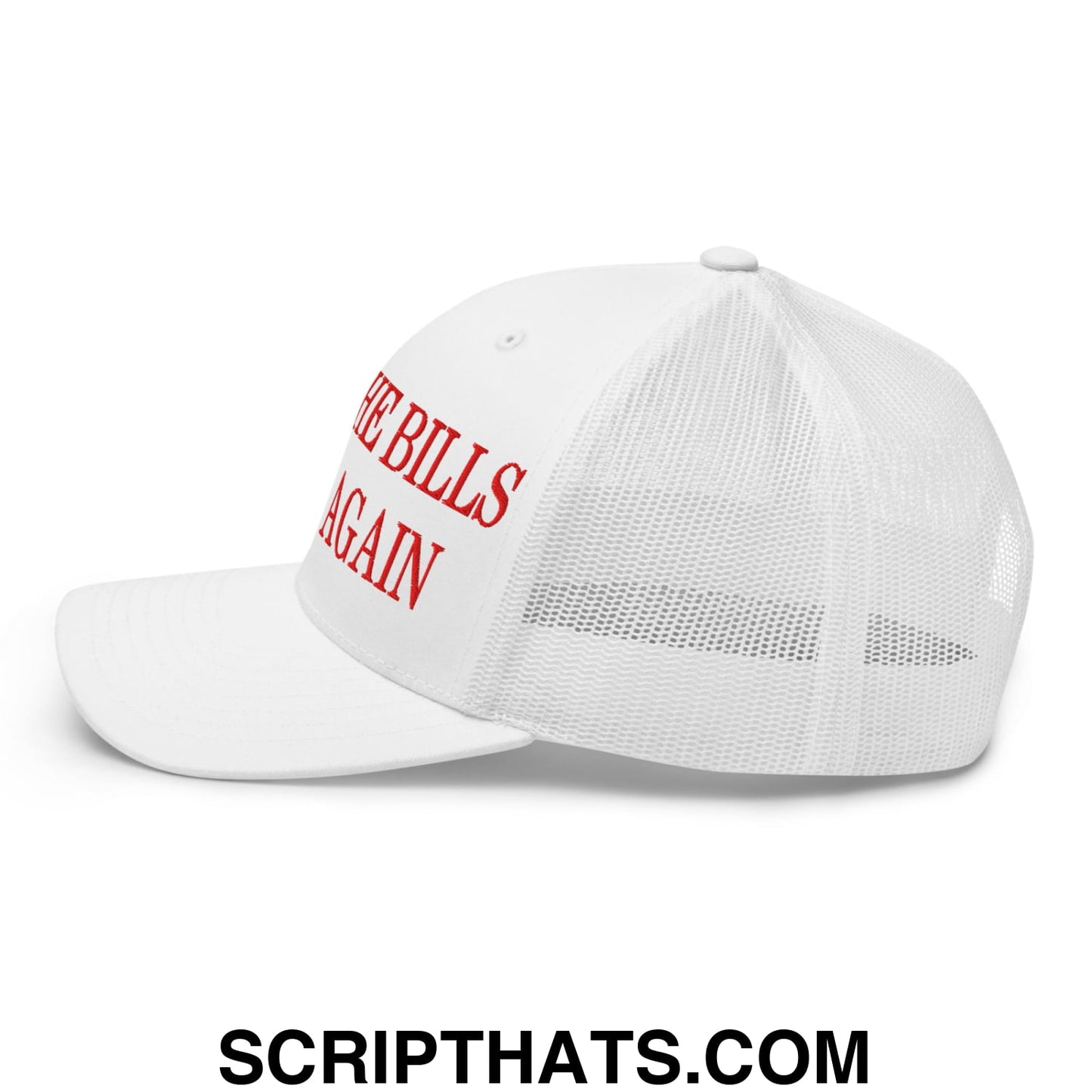 White mesh trucker hat with red embroidered text the bills again on the side from Make The Bills Great Again collection