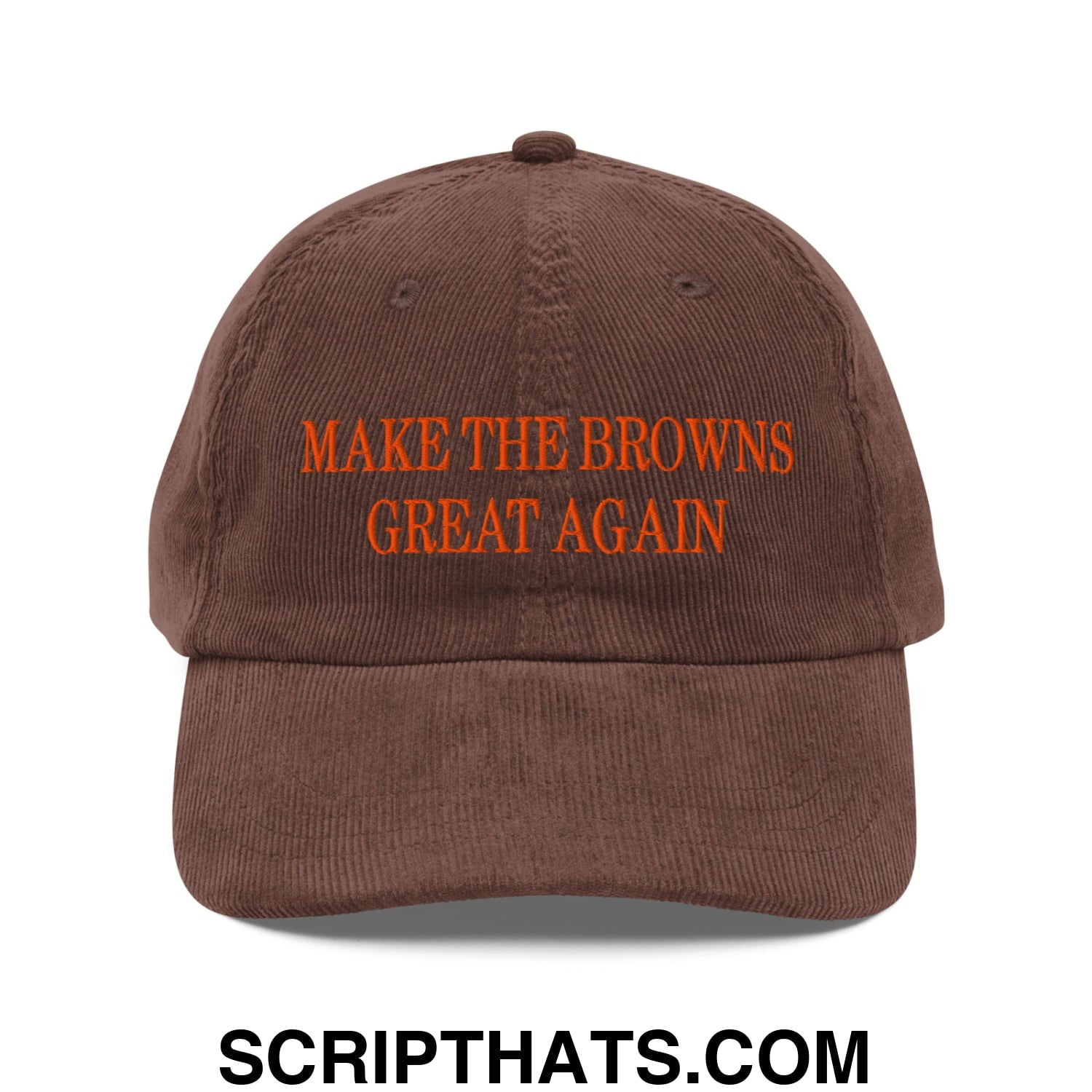 Brown corduroy dad hat with orange embroidered text make the browns great again for casual wear