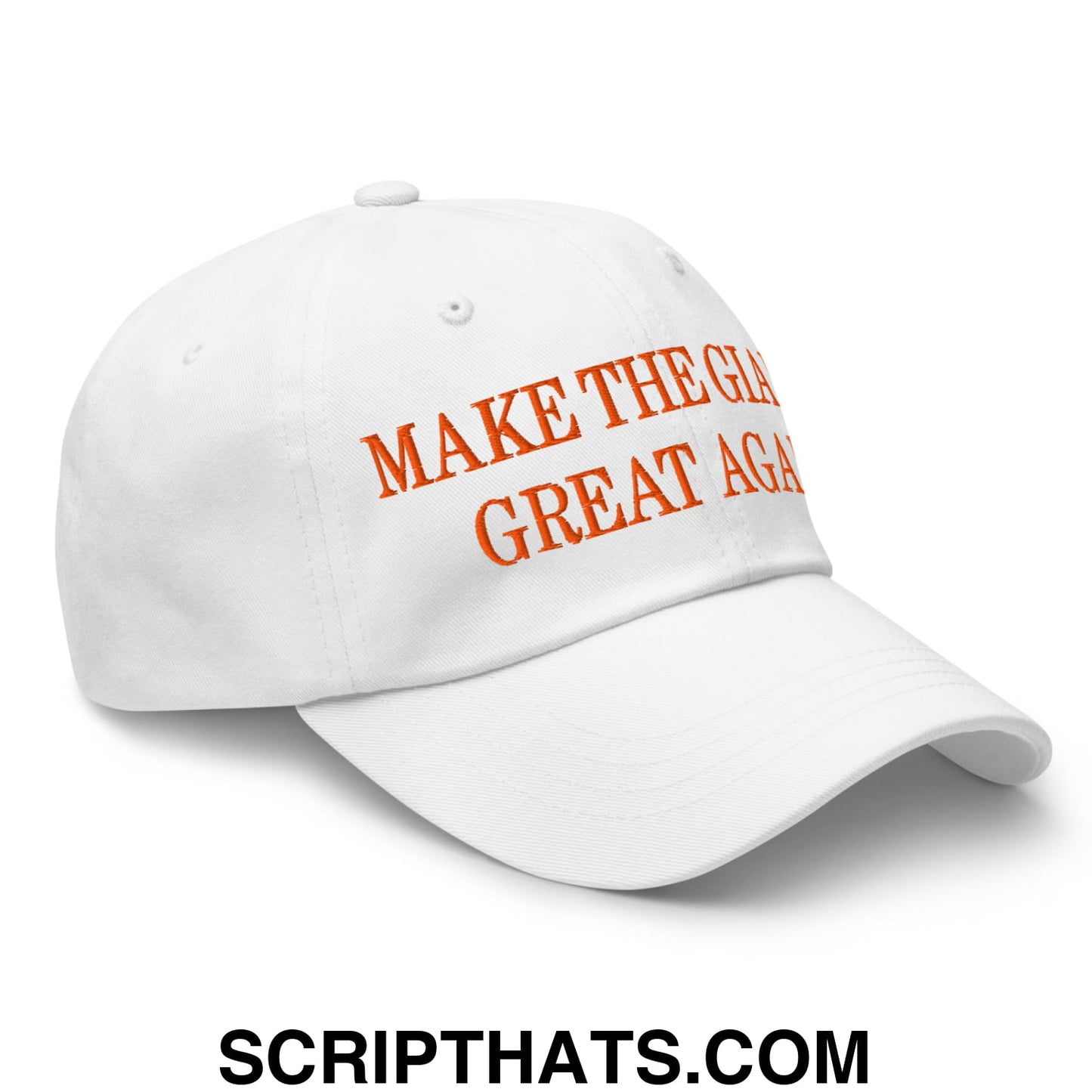 White unstructured dad hat with orange embroidered make the great again text for Make The Giants Great Again product