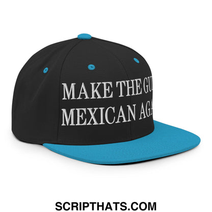 Make The Gulf Mexican Again Embroidered Flat Brim Bill Snapback Hat Black Teal