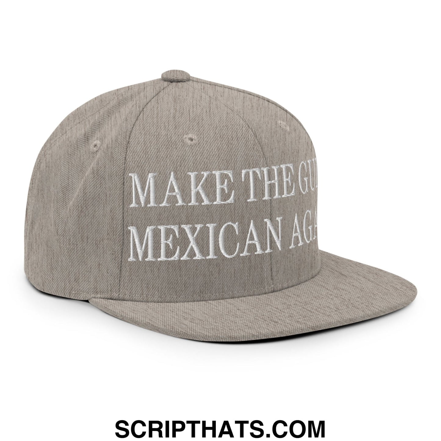 Make The Gulf Mexican Again Embroidered Flat Brim Bill Snapback Hat Heather Grey