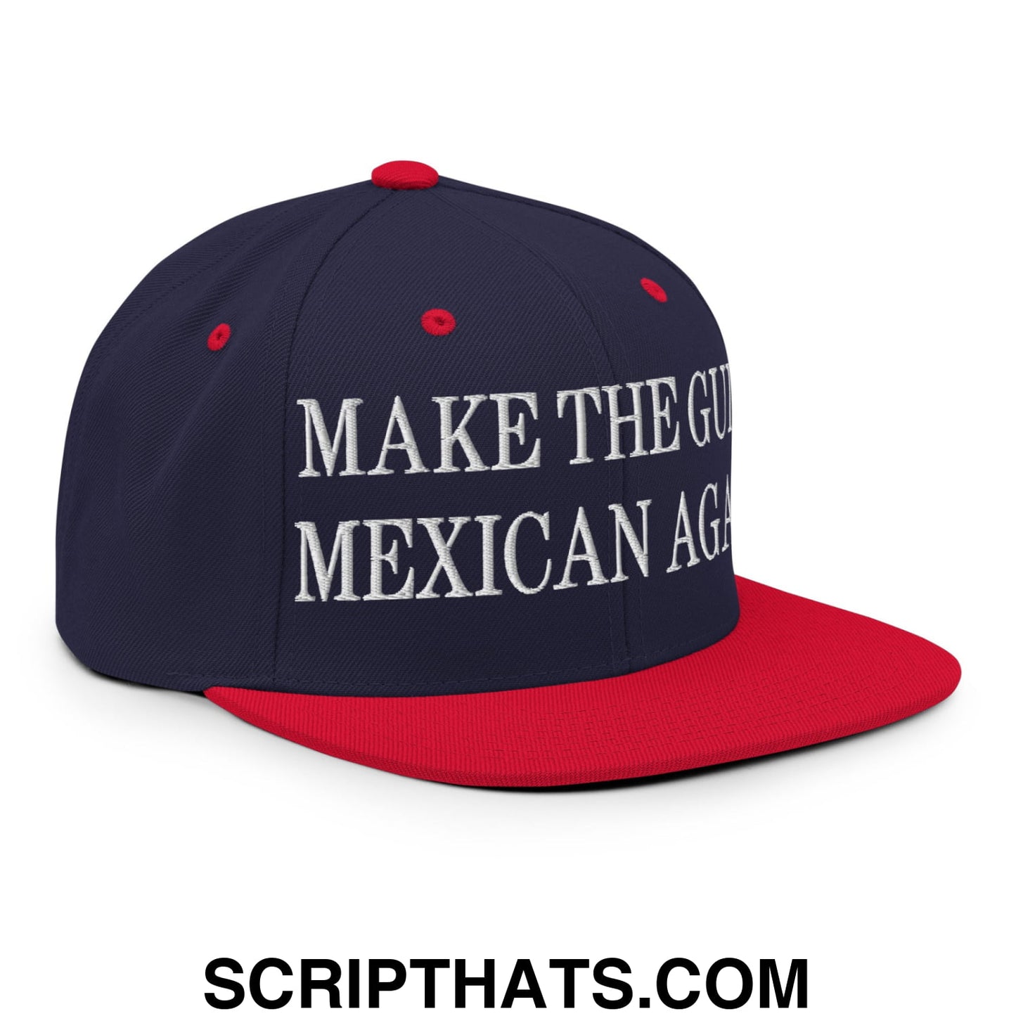 Make The Gulf Mexican Again Embroidered Flat Brim Bill Snapback Hat Navy Red