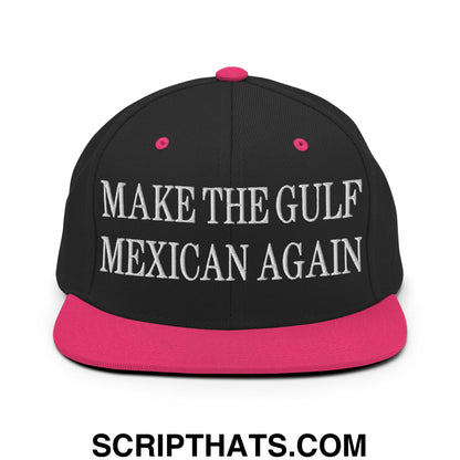 Make The Gulf Mexican Again Embroidered Flat Brim Bill Snapback Hat Black Neon Pink