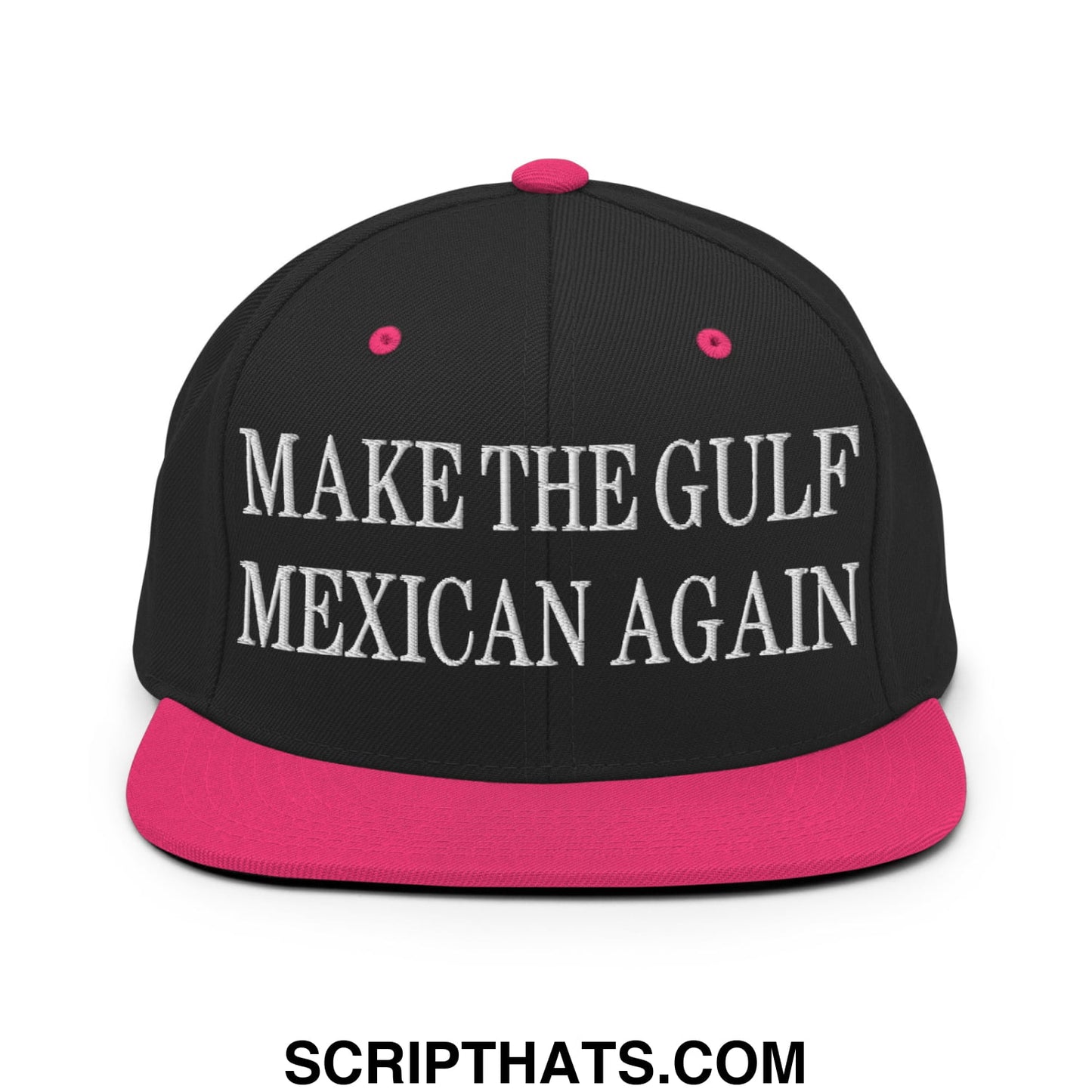 Make The Gulf Mexican Again Embroidered Flat Brim Bill Snapback Hat Black Neon Pink