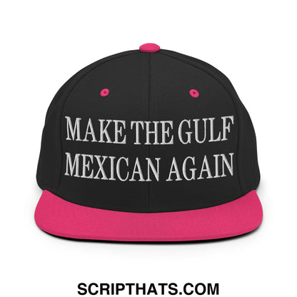 Make The Gulf Mexican Again Embroidered Flat Brim Bill Snapback Hat Black Neon Pink