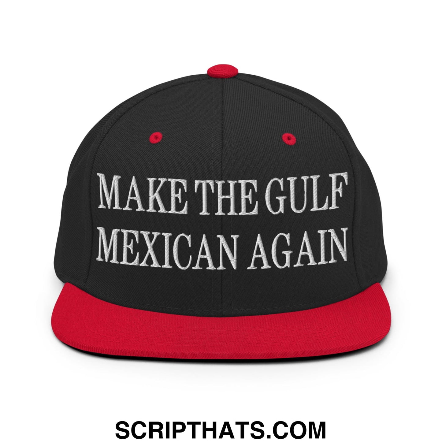 Make The Gulf Mexican Again Embroidered Flat Brim Bill Snapback Hat Black Red