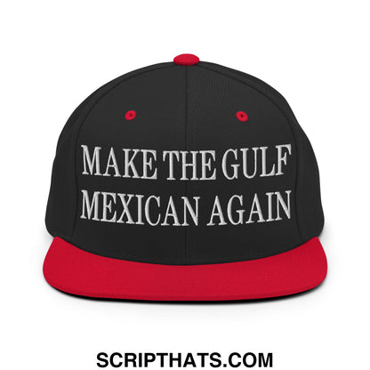 Make The Gulf Mexican Again Embroidered Flat Brim Bill Snapback Hat Black Red